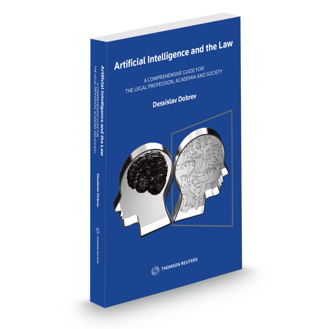 Artificial Intelligence and the Law: A Comprehensive Guide for the Legal Profession, Academia and Society