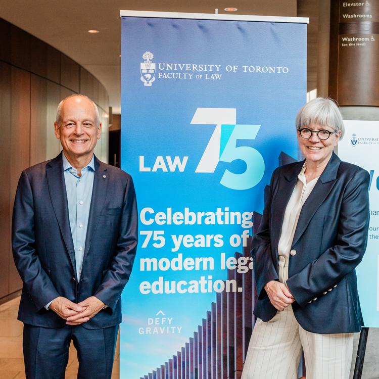 President of the University of Toronto, Meric Gertler and University Professor and Dean Jutta Brunnée